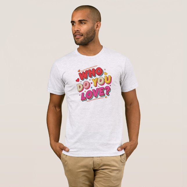 Camiseta ¿A quién amas (Anverso completo)
