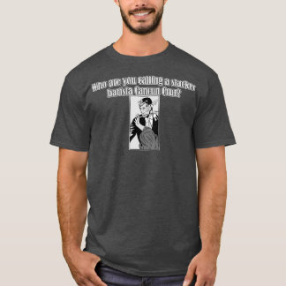 Camiseta ¿A quién estás llamando el vago barista Cancun Cru