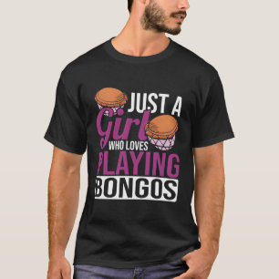 Camiseta A Quien Le Encanta Jugar A Un Músico De Bongos Dru