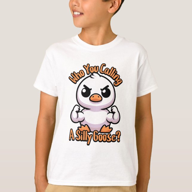 Camiseta ¡A Quién Llamas Una Cabra Silenciosa! Cute Goose P (Anverso)