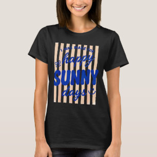 Camiseta A rayas fue hecho para días felices y soleados de