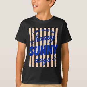 Camiseta A rayas fue hecho para días felices y soleados pla