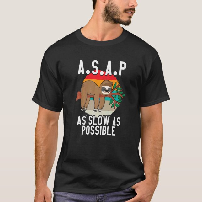 Camiseta A S A P Tan Lento Como Posible Sleeping Lazy Slots (Anverso)