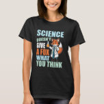 Camiseta A Science Fox no le importa lo que crea gracioso S<br><div class="desc">A la ciencia Fox no le importa lo que crea gracioso sarcástico</div>