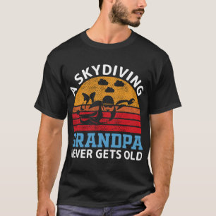 Camiseta A-Skydiving-Grandpa-Never-T-shirt