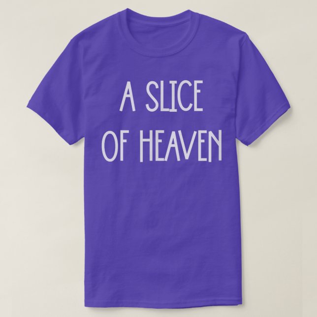 Camiseta A Slice Of Heaven (Diseño del anverso)