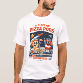 Camiseta A Slice of Pizza Pods – Space Pizza Cartoon