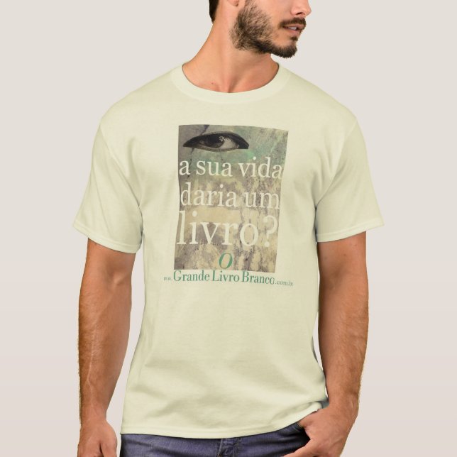 Camiseta  A sua vida daria um livro ? (Anverso)