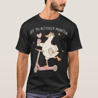 Camiseta A Supervisar Activamente el Día de Exámenes de Mae