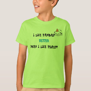 Camiseta ¡a, tengo gusto de pandas que tengo gusto de