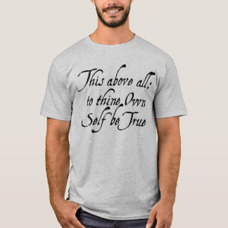 Camiseta A Thine posea al uno mismo sea verdad