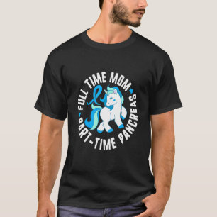 Camiseta A tiempo completo Mamá a tiempo parcial Diabetes d