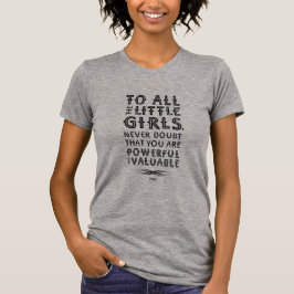 Camiseta A todas las niñas…