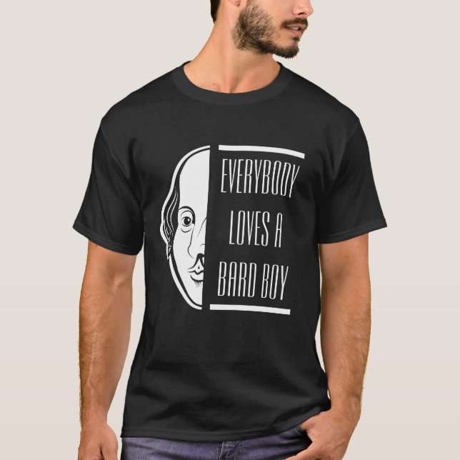 Camiseta A todo el mundo le gusta un chico Bardo Shakespear (Anverso)