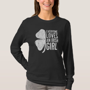 Camiseta A todos les gusta un Chica irlandés el Día de San 