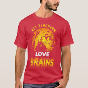 Camiseta A todos los profesores les encantan los cerebros,