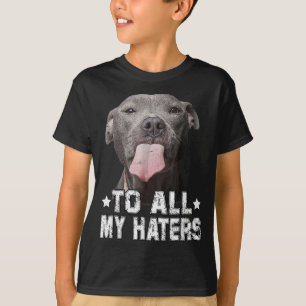 Camiseta A Todos Mis Odio Los Graciosos Regalos De Perros D