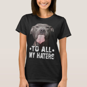 Camiseta A Todos Mis Odio Los Graciosos Regalos De Perros D