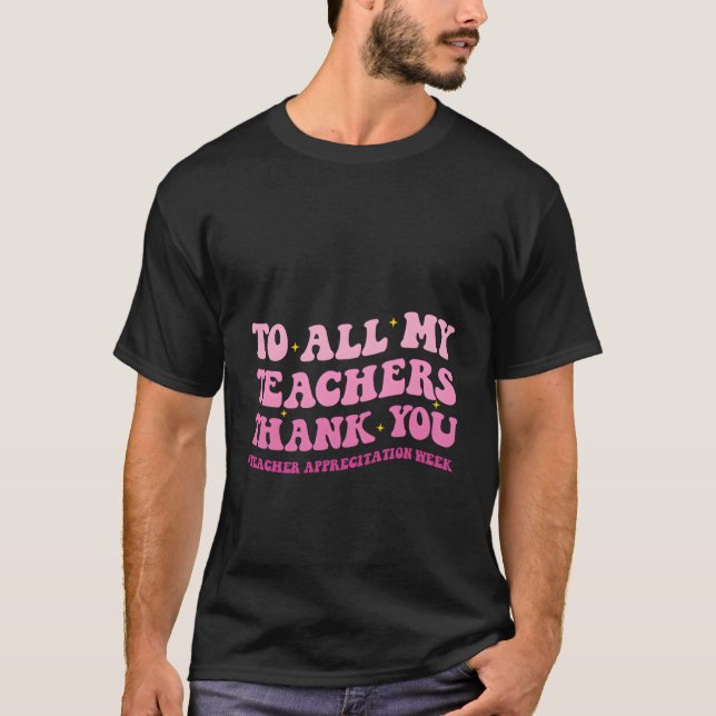 Camiseta A Todos Mis Profesores Gracias Agradecimiento Del  (Anverso)