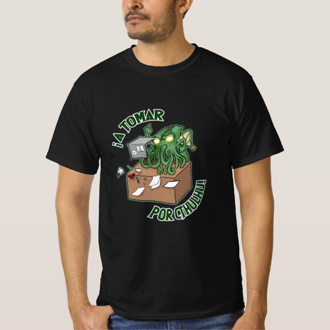 Camiseta ¡A tomar por Cthulhu! (Anverso)