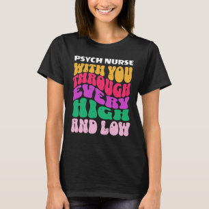Camiseta A Través De Cada Enfermero Psiquiátrico Alto Y Baj