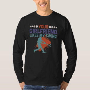 Camiseta A tu novia le gusta mi swing
