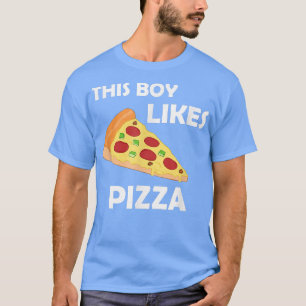Camiseta A Un Niño Le Gusta La Pizza Divertida Diciendo Piz