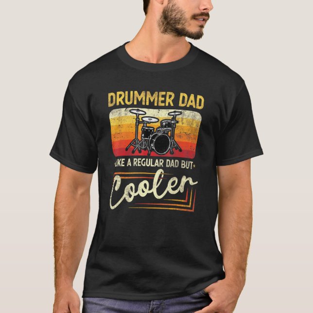 Camiseta A Un Papá Drummer Le Gusta Un Padre Regular Pero A (Anverso)
