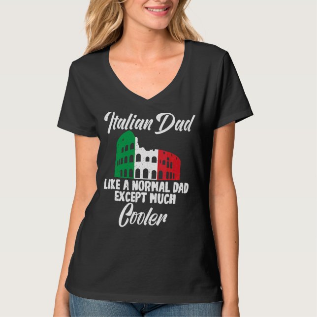 Camiseta A Un Papá Italiano Le Gusta Un Papá Normal Excepto (Anverso)