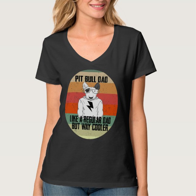 Camiseta A Un Papá Pitbull Le Gusta Un Padre Regular Pero U (Anverso)