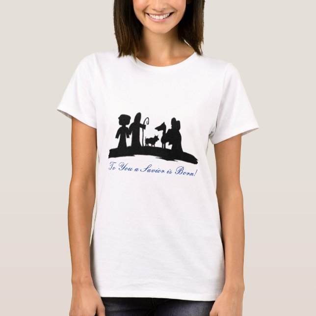 Camiseta ¡A usted un salvador nace! (Anverso)
