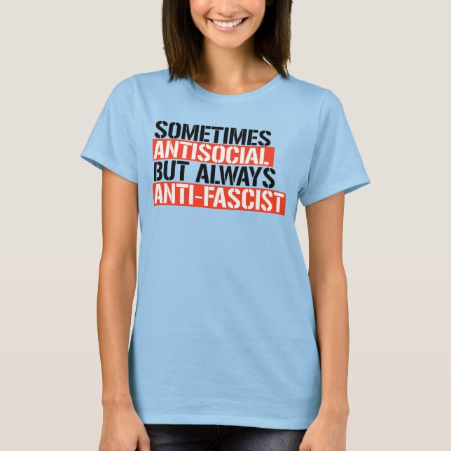 CAMISETA A VECES ANTISOCIAL SIEMPRE ES ANTISFASCISTA (Anverso)