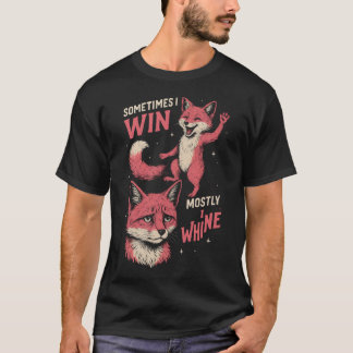 Camiseta A veces gano, sobre todo me quejo