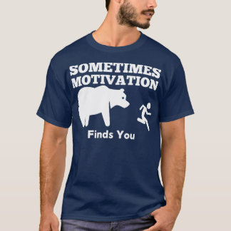 Camiseta A veces la motivación te encuentra soportado