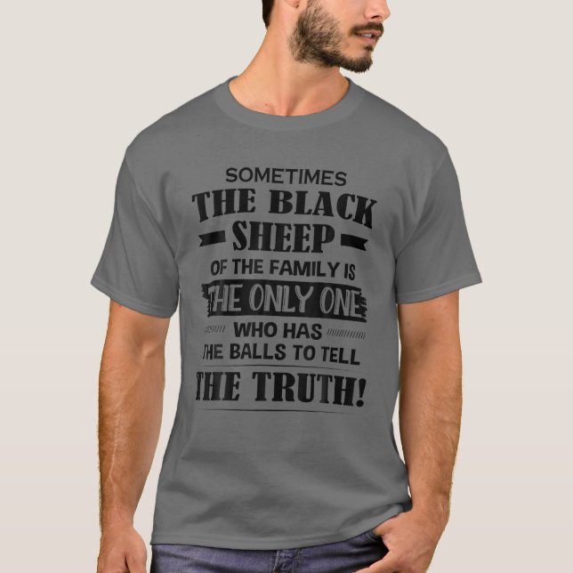 Camiseta A Veces La Oveja Negra De La Familia Es La Única (Anverso)