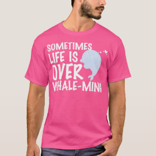 Camiseta A Veces, la vida es divertida sobre el amante del
