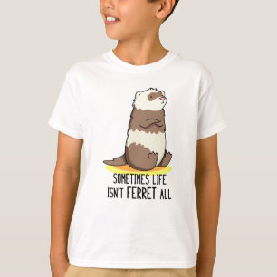 Camiseta A veces la vida no es un divertido moño animal