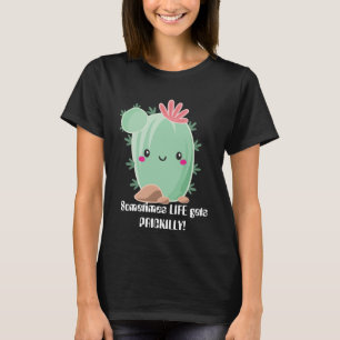 Camiseta A veces la vida se convierte en el cactus kawaii