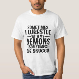 Camiseta A Veces Lucho Con Mis Demonios
