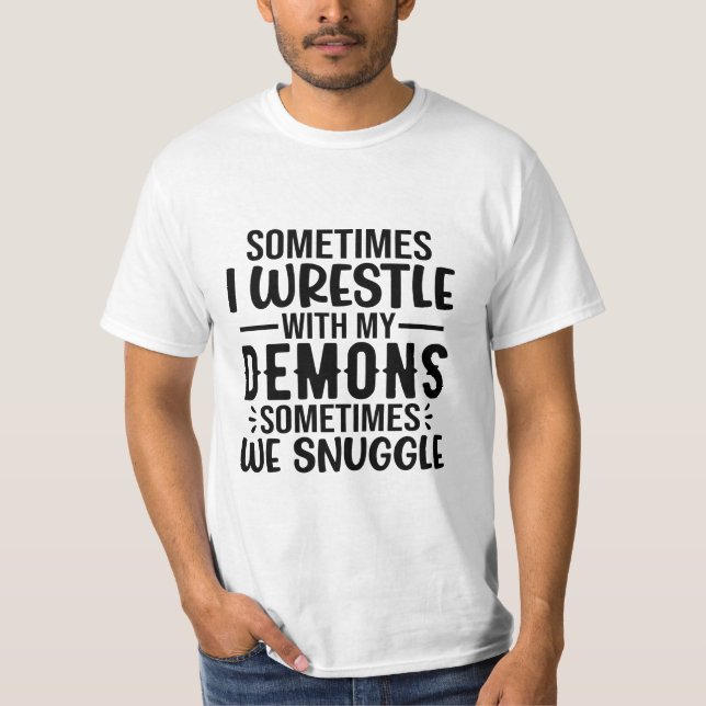Camiseta A Veces Lucho Con Mis Demonios (Anverso)