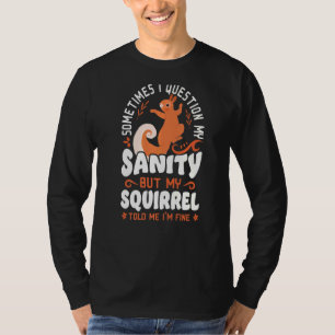 Camiseta A Veces Me Cuestiono Mi Sanidad.