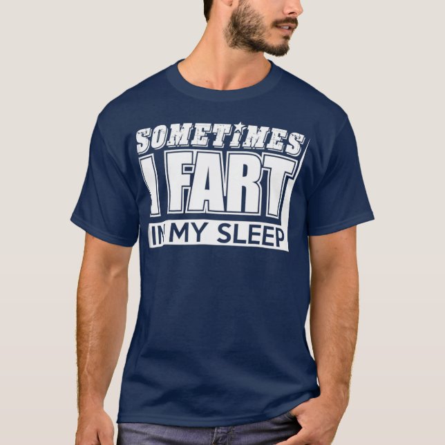 Camiseta A Veces Me FART En Mi TÍO De PADRE Dormido (Anverso)