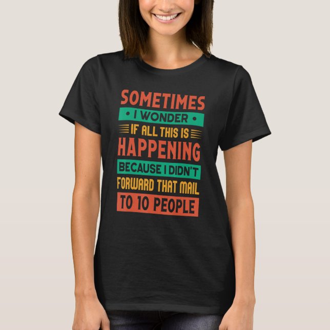 Camiseta A Veces Me Pregunto Sarcasmo (Anverso)
