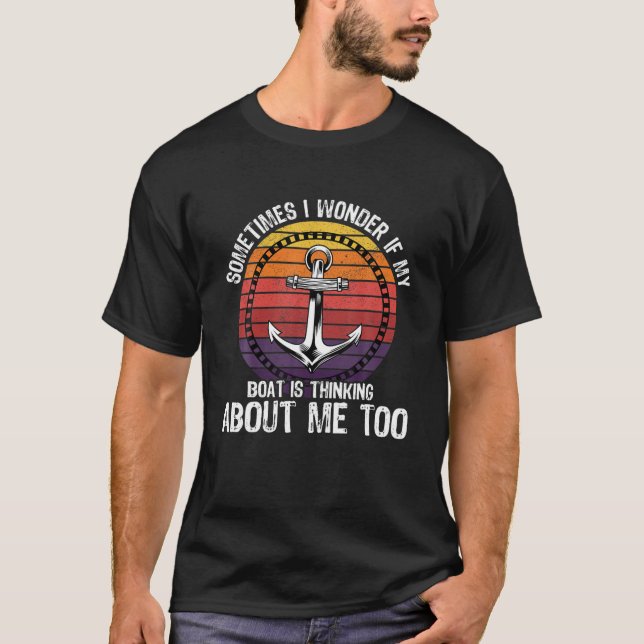 Camiseta A Veces Me Pregunto Si Mi Barco Está Pensando En M (Anverso)