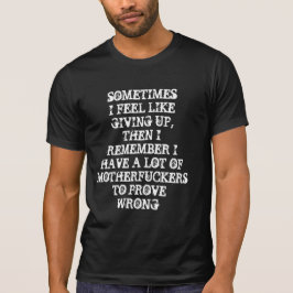 CAMISETA A VECES ME SIENTO COMO RENUNCIARME, ENTONCES RECUE