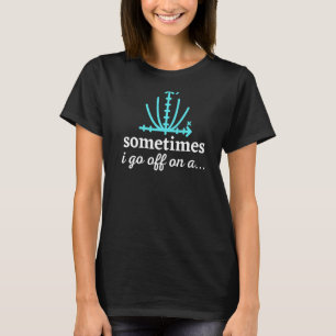 Camiseta A Veces Me Voy Con Un Tangent Math Teacher