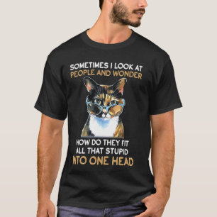 Camiseta A veces miro a la gente y me pregunto cómo