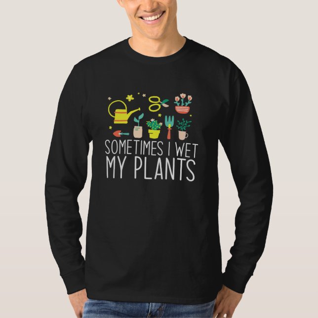 Camiseta A Veces Mojo Mi Planta Mama Meme 4 (Anverso)