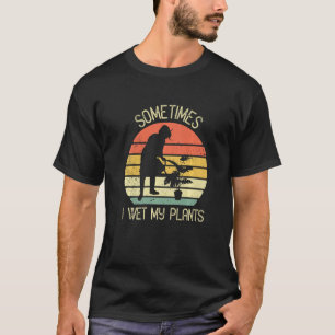 Camiseta A Veces Mojo Mis Plantas Naturales Planta Jardiner