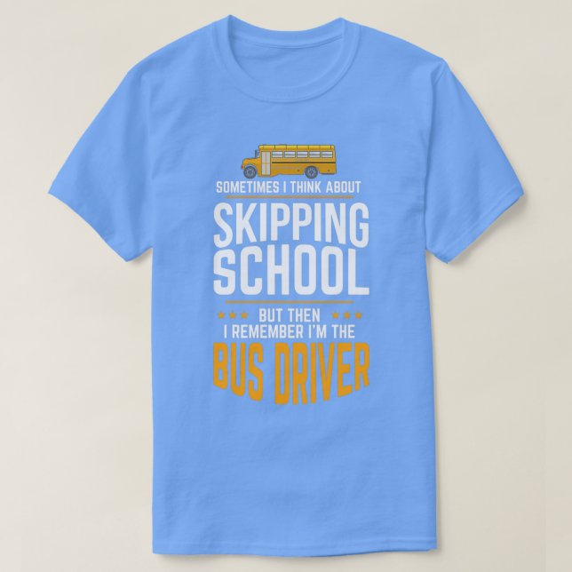 Camiseta A Veces Pienso En Saltar De La Escuela Pero Despué (Diseño del anverso)